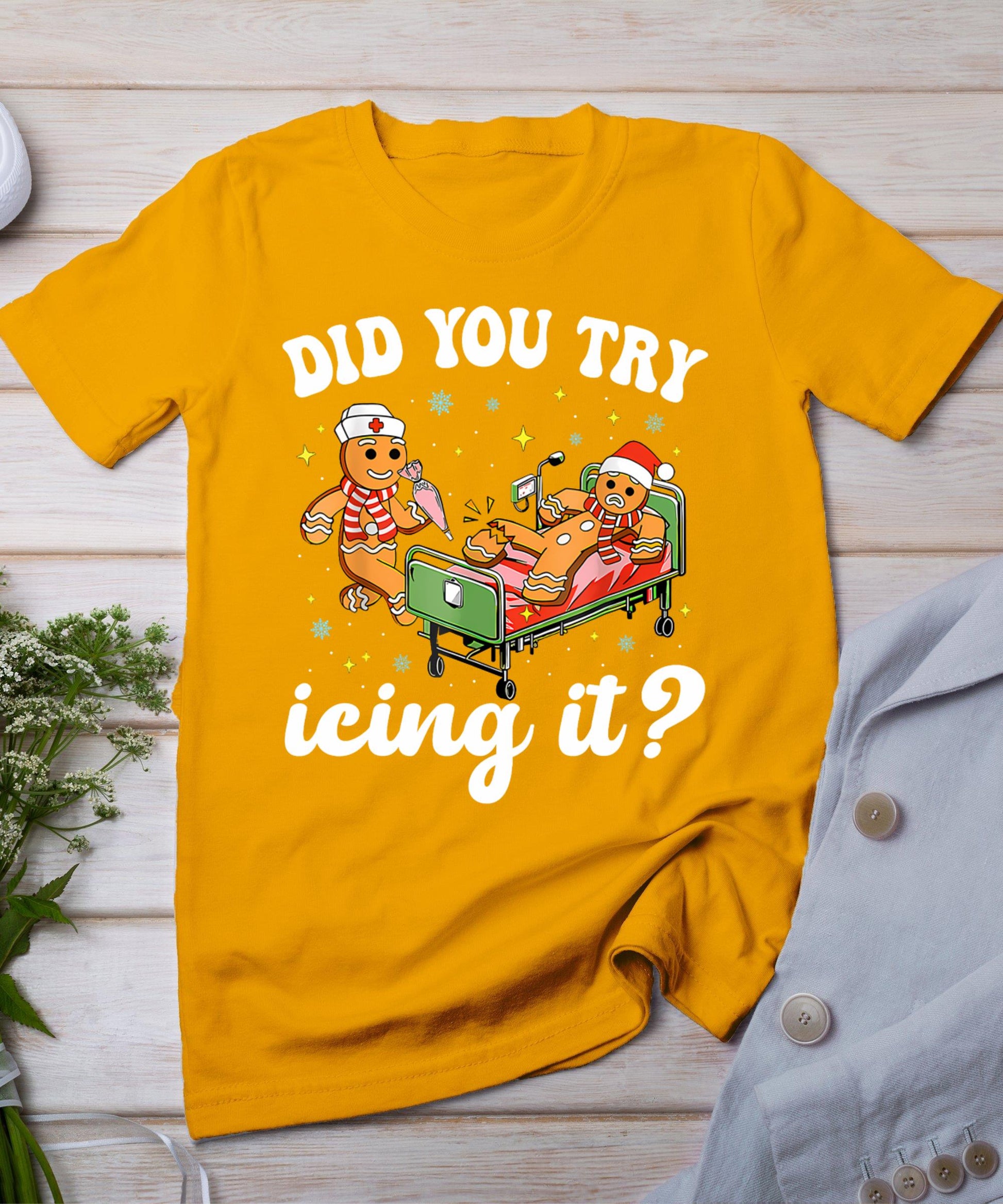 Funny Christmas Nurse Gingerbread Man Did You Try Icing It T-Shirt