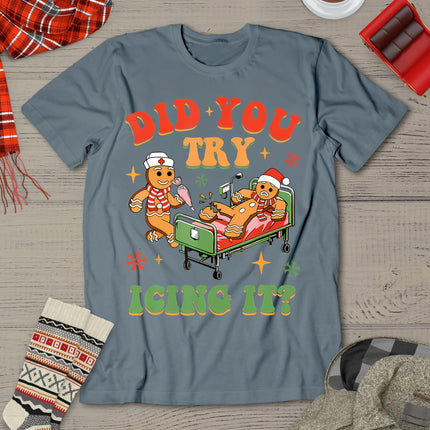 Retro Icu Nurse Christmas Gingerbread Did You Try Icing It T-Shirt