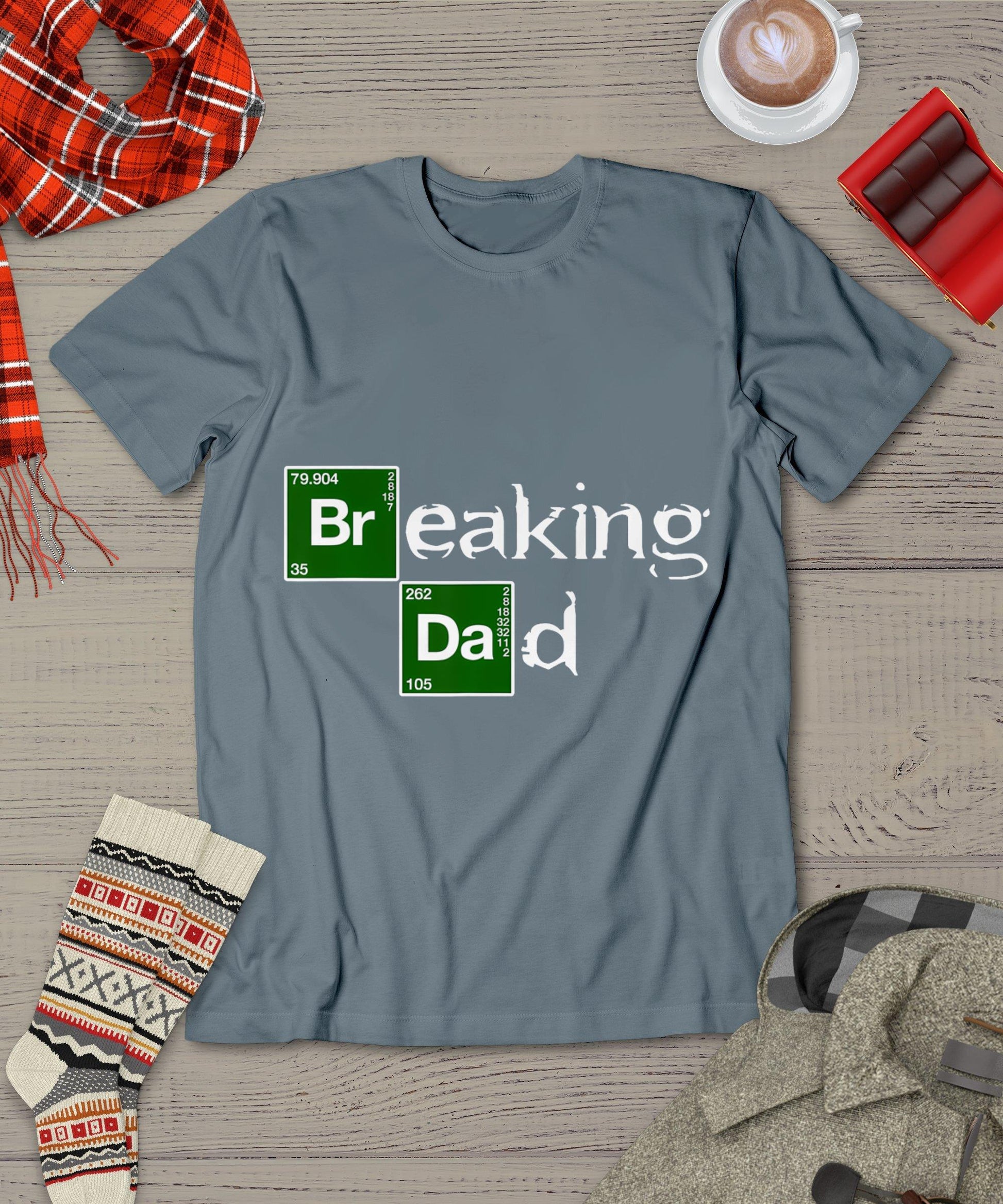 Breaking Dad Papa Funny Father'S Day Dad Gift Christmas T-Shirt