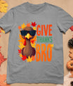 Give Thanks Bro Cute Turkey Toddler Thankful Thanksgiving T-Shirt