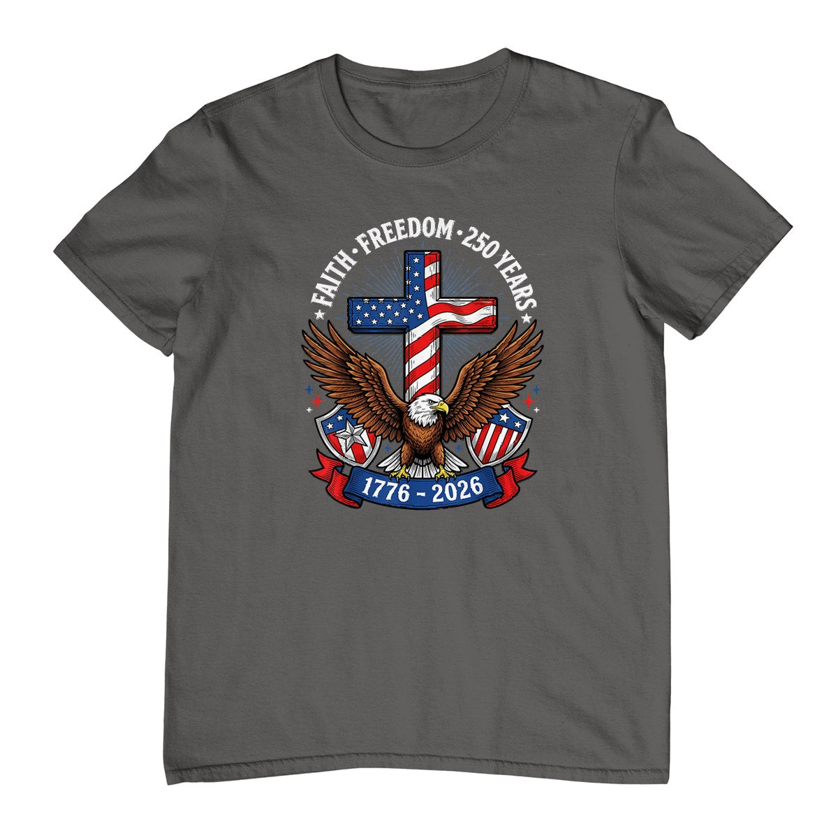 250th Anniversary USA Faith Freedom 4th of July Patriotic T-Shirt