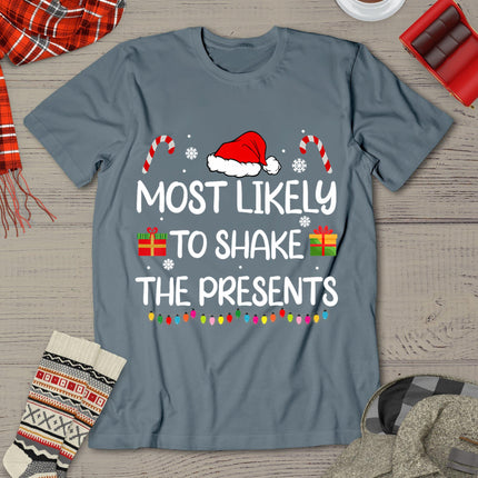 Most Likely To Shake The Presents Family Christmas Matching T-Shirt