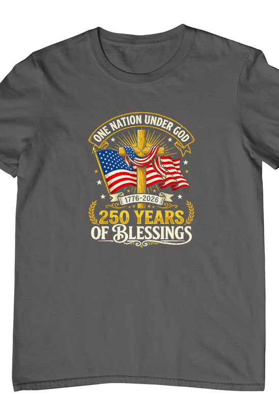 Freedom 250th Anniversary USA Flag Christian God Patriotic T-Shirt