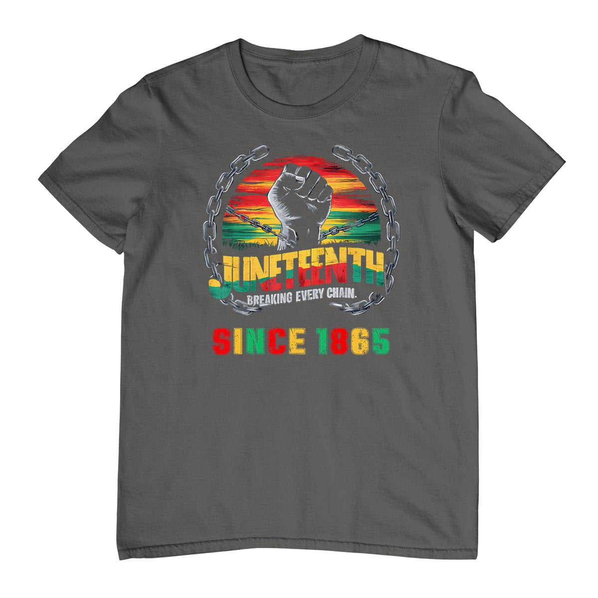 Black Freedom Day Juneteenth Breaking Every Chain Since 1865 T-Shirt
