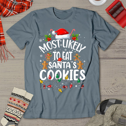 Most Likely To Eat Santa's Cookies Christmas Family Matching T-Shirt