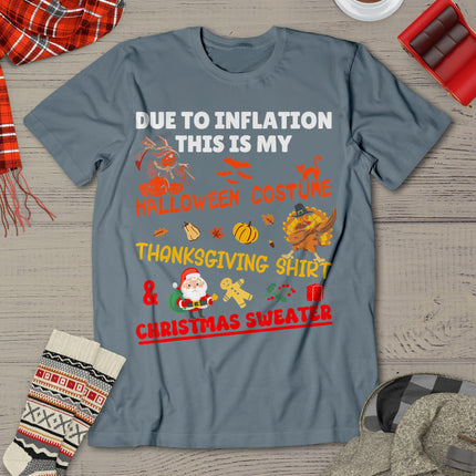 Due To Inflation This Is My Funny Xmas Christmas T-Shirt