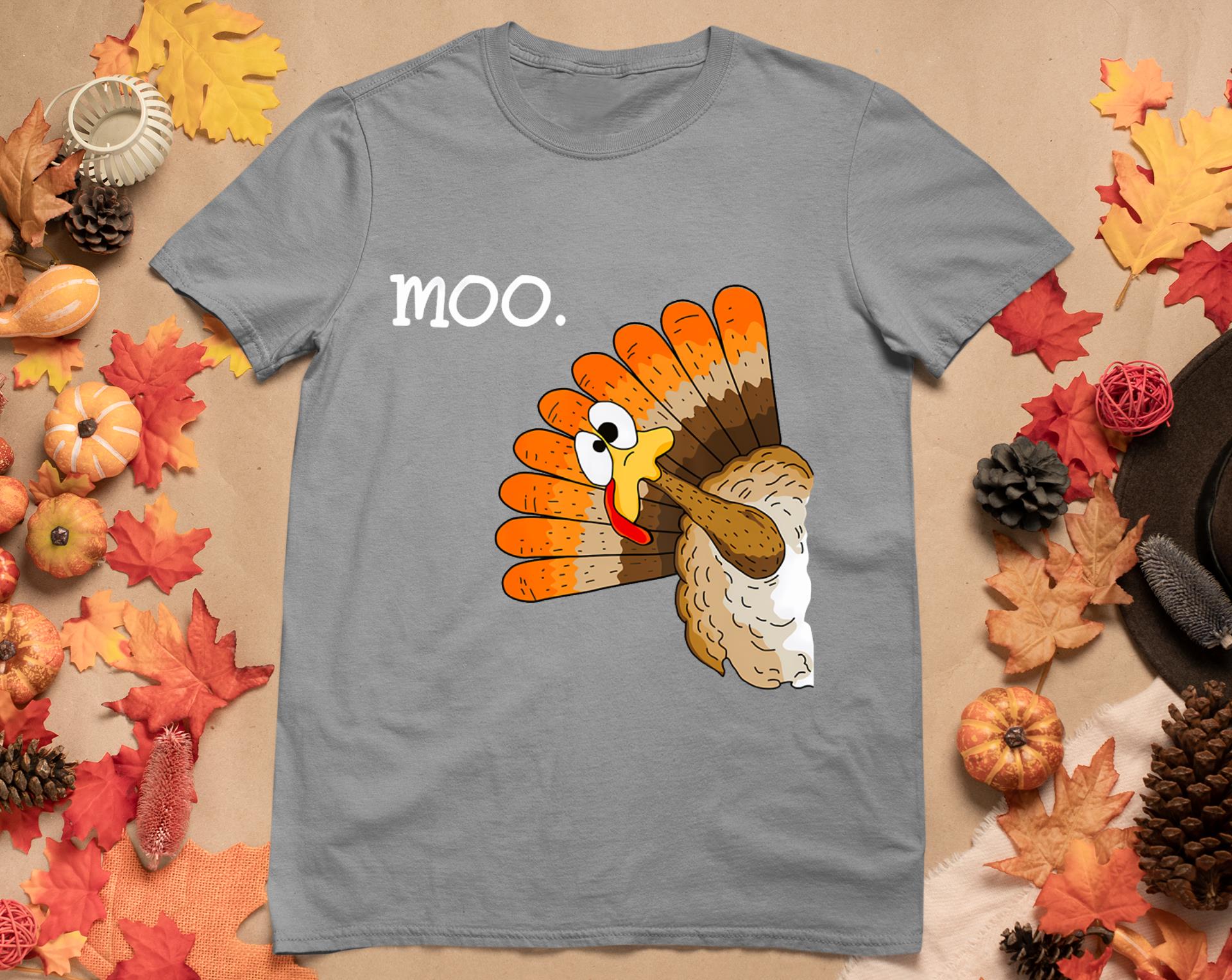 Turkey Moo Funny Thanksgiving T-Shirt