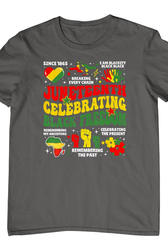 Juneteenth Celebrating Black Freedom 1865 Black Pride T-Shirt