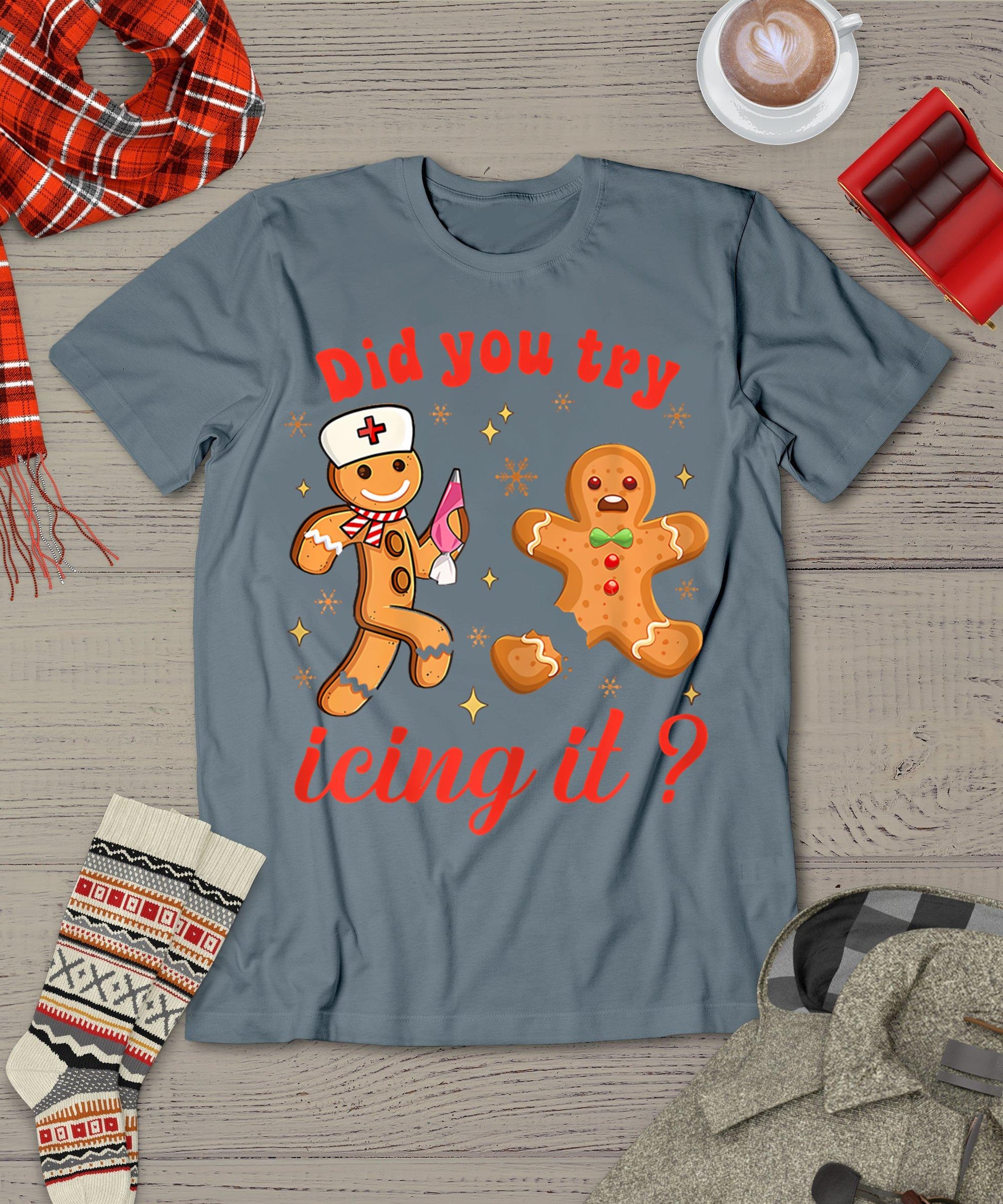 Funny Gingerbread Cookies School Nurse Did You Try Icing It T-Shirt