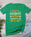 Funny This Is My Halloween Costume Men Women Halloween 2024 T-Shirt