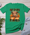 Hay There Pumkin Highland Cow Fall Autumn Thanksgiving T-Shirt