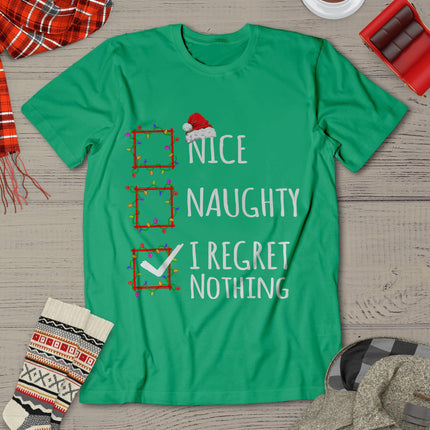 Nice Naughty I Regret Nothing Christmas List Funny Xmas T-Shirt