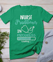 Nurse Practitioner In Progress Loading Training T-Shirt