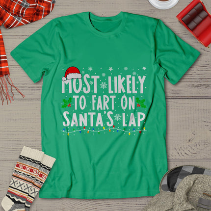 Most Likely To Fart On Santa's Lap Family Matching Christmas T-Shirt