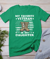 Veterans Day My Favorite Veteran Is My Daughter For Kids T-Shirt