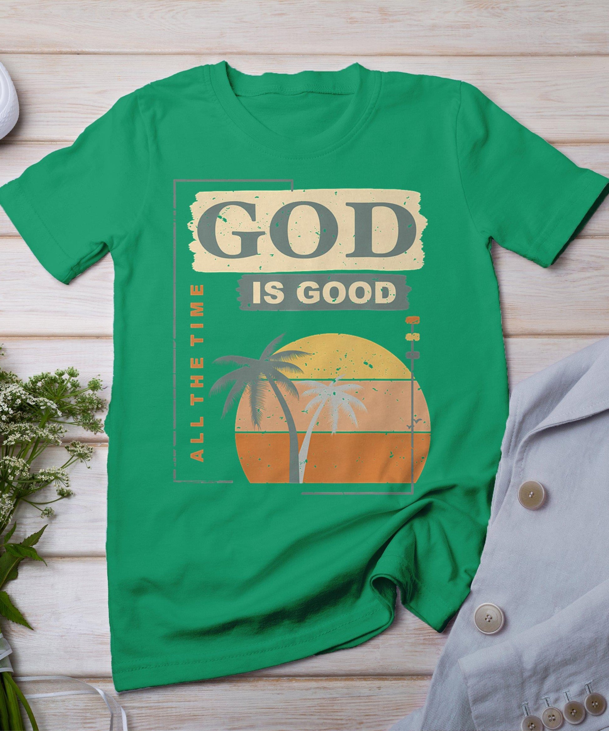 Cool Retro Christian Saying T Shirt God Is Good All The Time T-Shirt