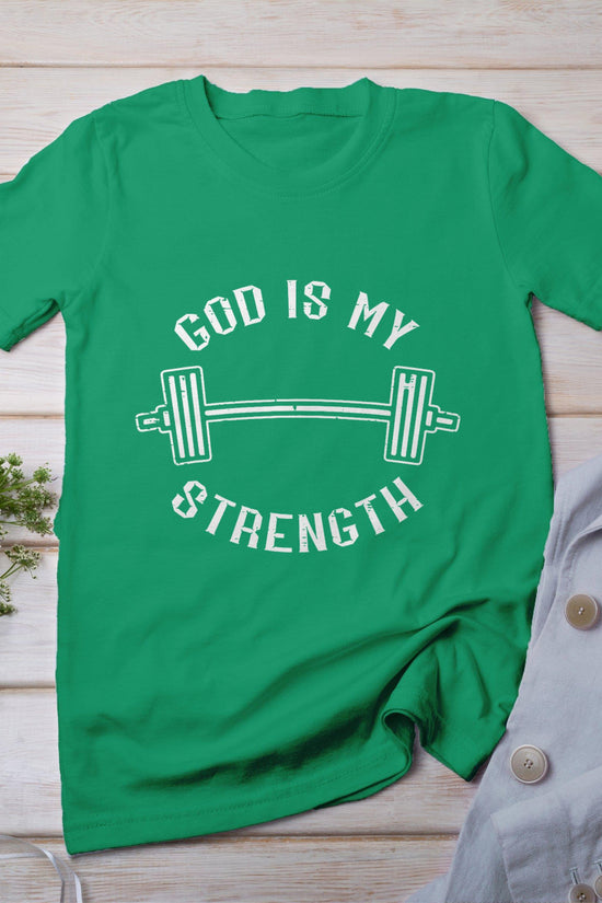 Gym God Is My Strength Christian Workout Fitness Women Men T-Shirt
