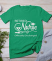 Retired Nurse Officially Discharged Retirement Party Gift T-Shirt