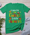 I Care For The Cutest Little Turkeys Thanksgiving Nicu Nurse T-Shirt