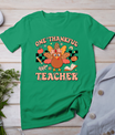 One Thankful Teacher Thanksgiving Retro Groovy Fall Teachers T-Shirt