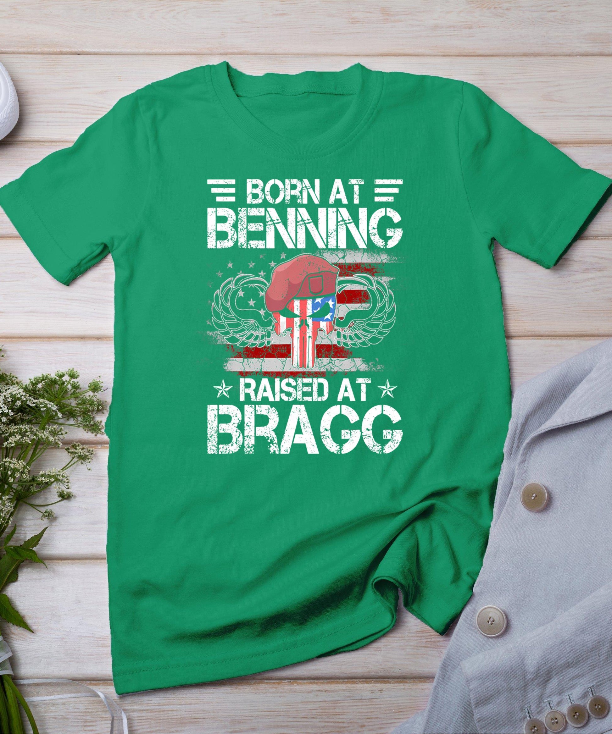 Born At Ft Benning Raised Fort Bragg Airborne Veterans Day T-Shirt