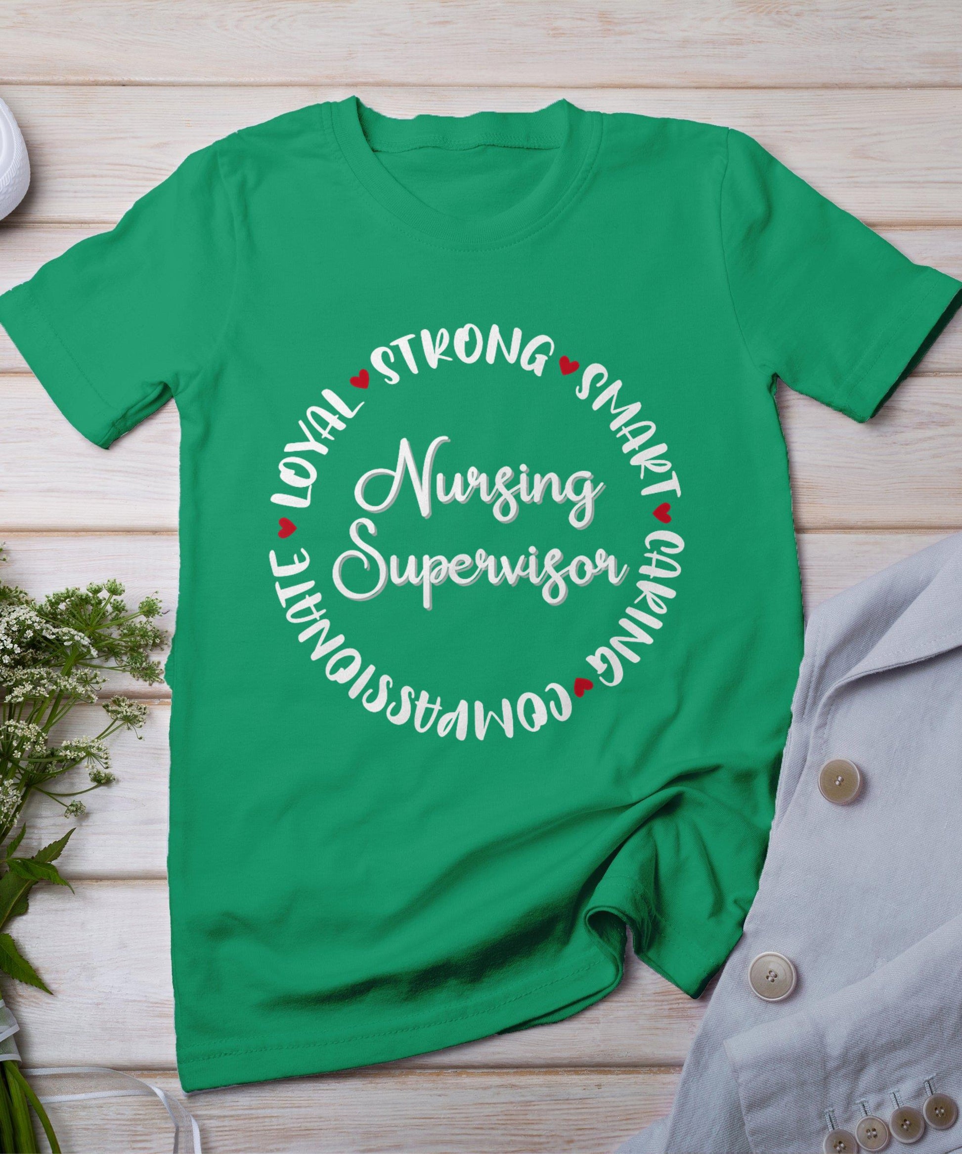 Nursing Supervisor Gifts Nurses Graduation Medical Love T-Shirt