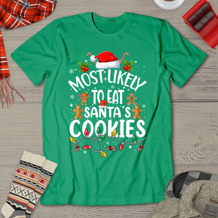 Most Likely To Eat Santa's Cookies Christmas Family Matching T-Shirt