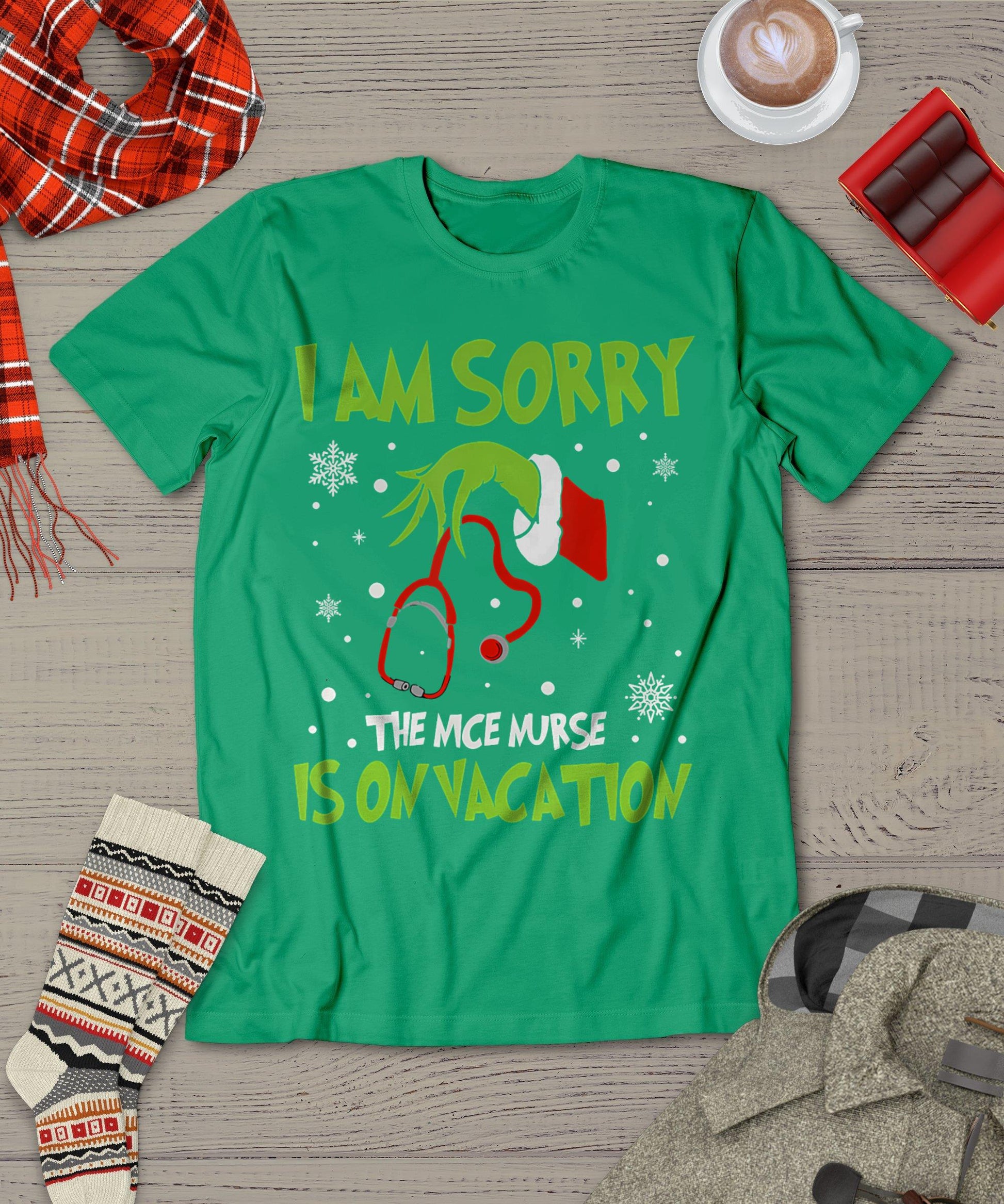 Christmas I Am Sorry The Nice Nurse Is On Vacation T-Shirt