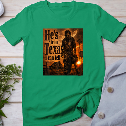 He's from Texas I can Tell Halloween Chainsaw Horror T-Shirt