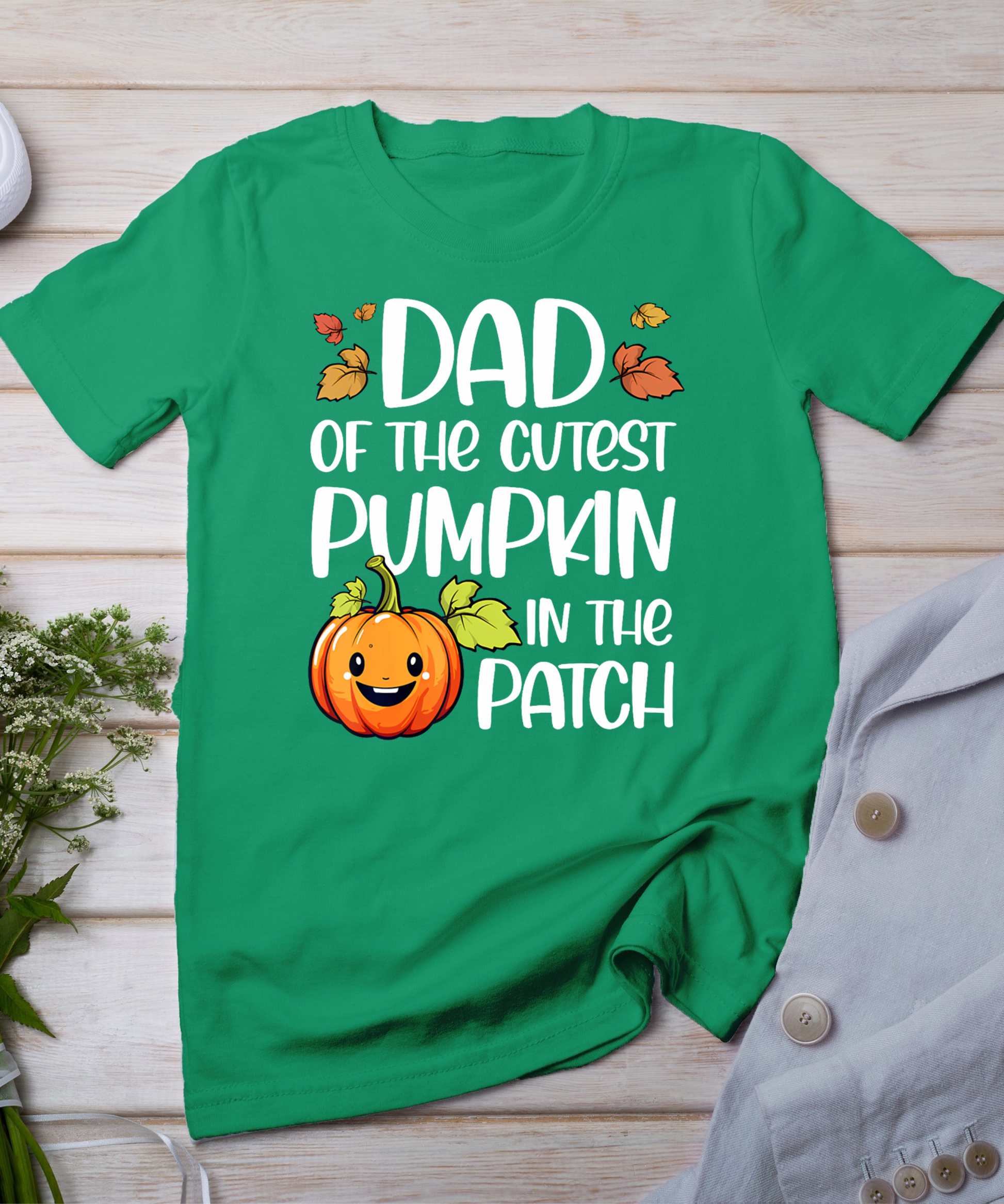 Dad Of Cutest Pumpkin In The Patch Halloween Thanksgiving T-Shirt