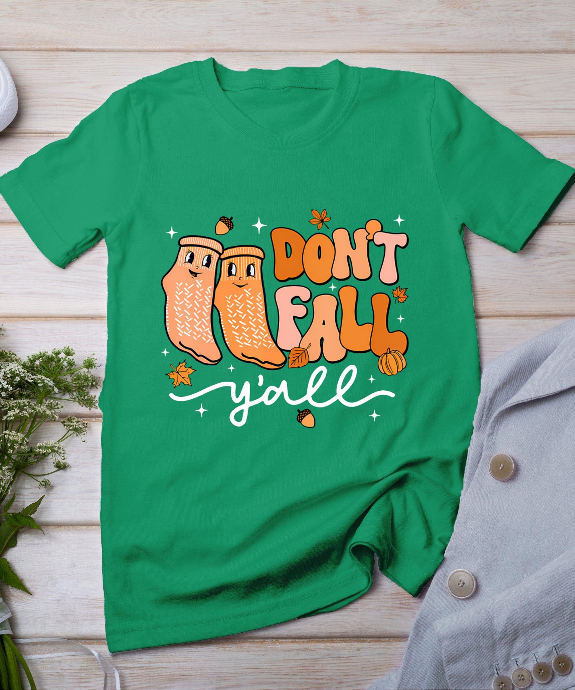 Don't Fall Y'All Fall Prevention Fall Physical Therapy Nurse T-Shirt