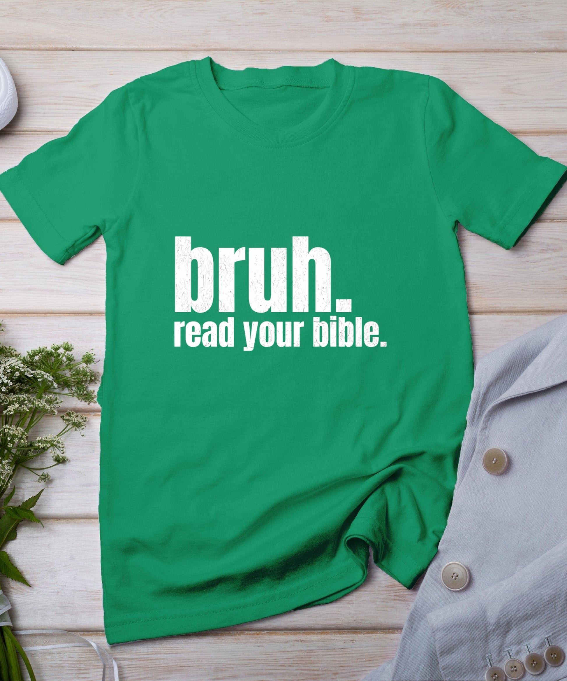 Bruh Meme Read Your Bible God Funny Modern Christian Church T-Shirt