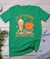 Thanksgiving We Pumpkin Spice Autumn Fall Go Together Like T-Shirt