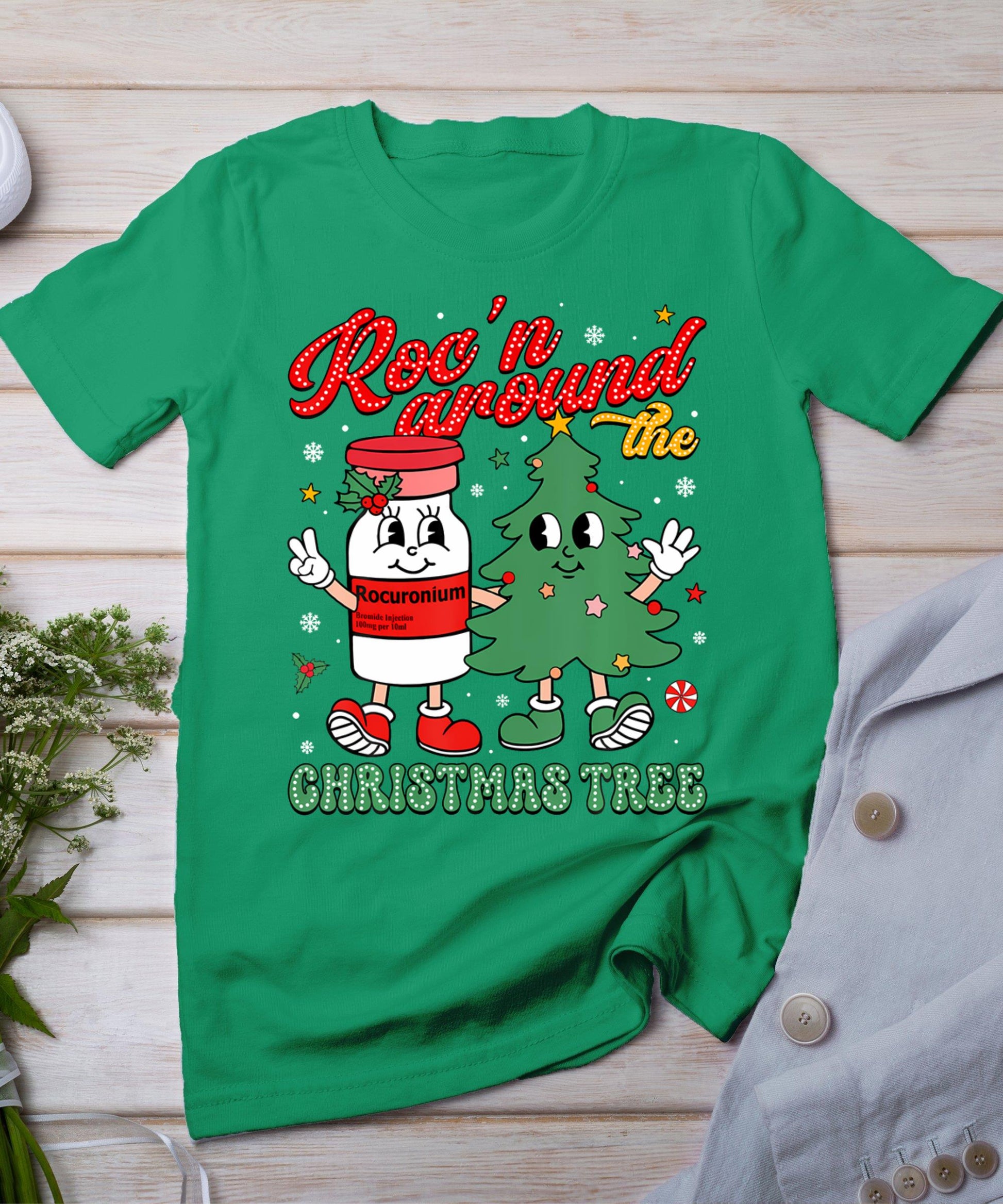 Roc'n Around The Christmas Tree Er Ed Icu Nurse Christmas T-Shirt