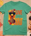 Give Thanks Bro Cute Turkey Toddler Thankful Thanksgiving T-Shirt