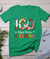 Icu When You're Sleeping Funny Icu Nurse Christmas Nursing T-Shirt