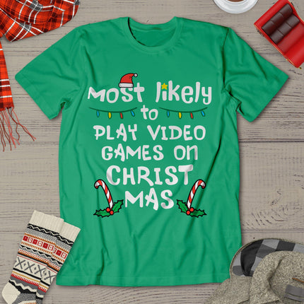 Most Likely Play Video Game Christmas Xmas Family Gamer Boys T-Shirt