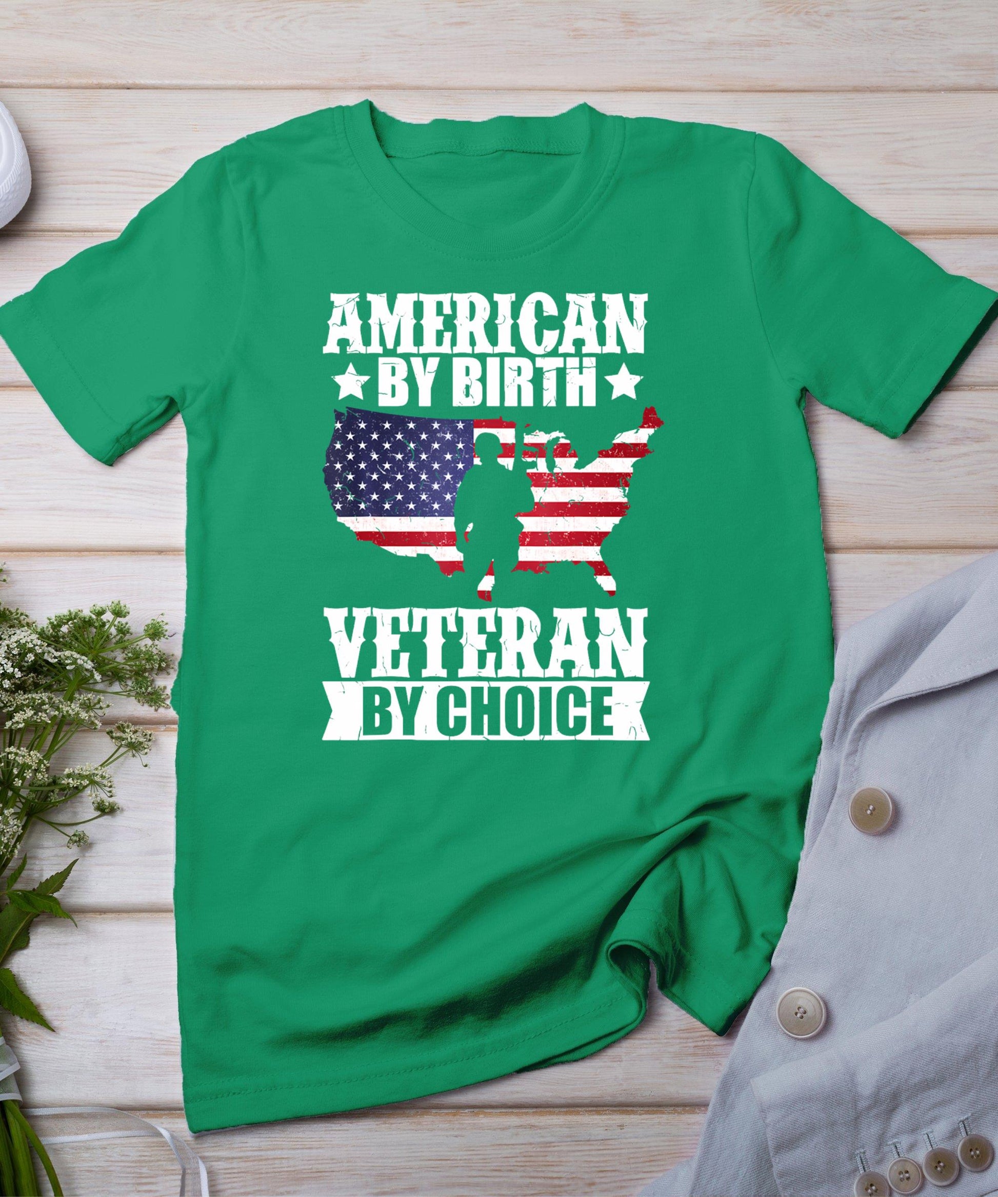 American By Birth Veteran By Choice Us Flag Veterans Day T-Shirt