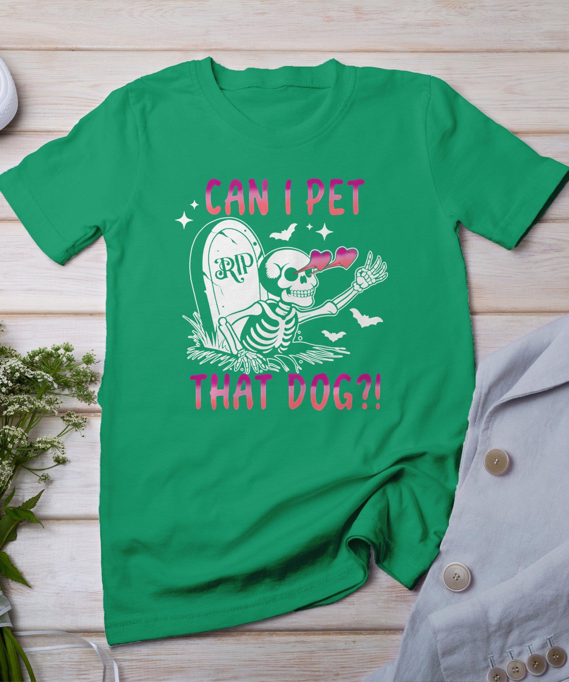 Can I Pet That Dog Skeleton Halloween T-Shirt