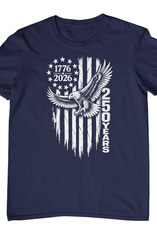 1776 2026 250 Years Patriotic Eagle American Flag T-Shirt