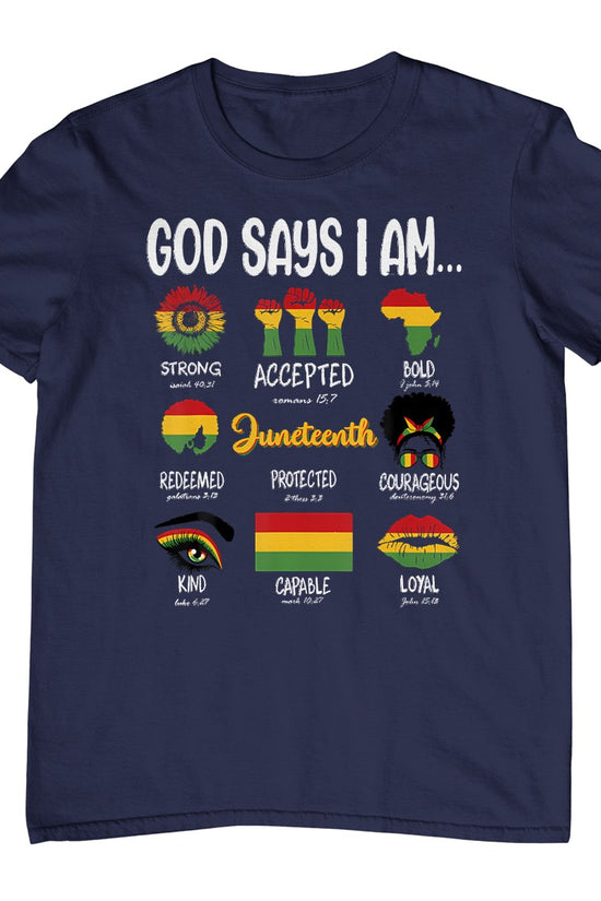 Juneteenth God Says I Am Celebrating Black Freedom 1865 T-Shirt