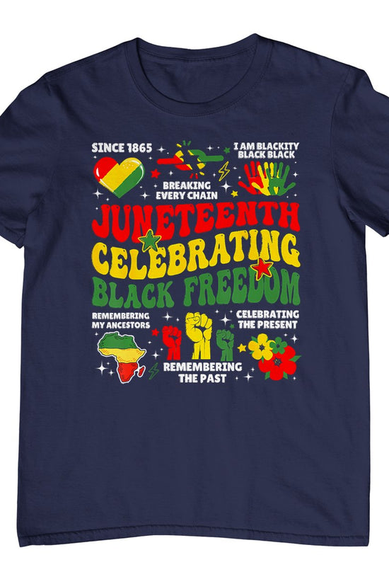 Juneteenth Celebrating Black Freedom 1865 Black Pride T-Shirt
