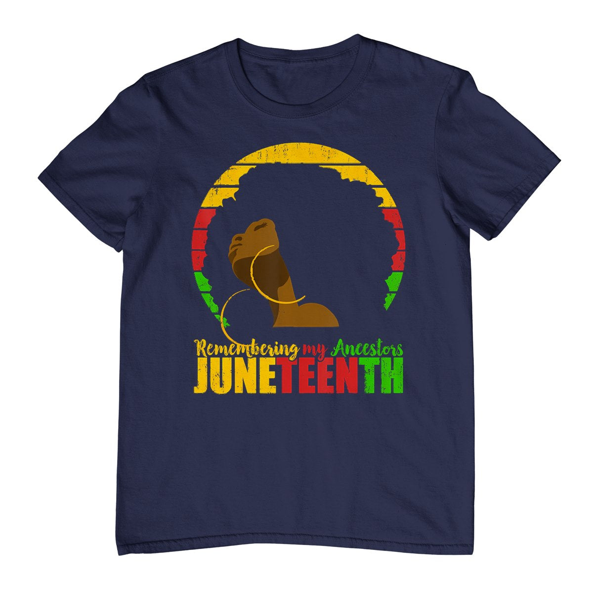 Juneteenth Tshirt Remembering My Ancestors Black Freedom T-Shirt