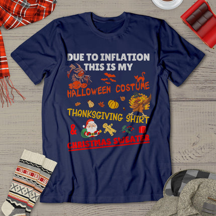 Due To Inflation This Is My Funny Xmas Christmas T-Shirt
