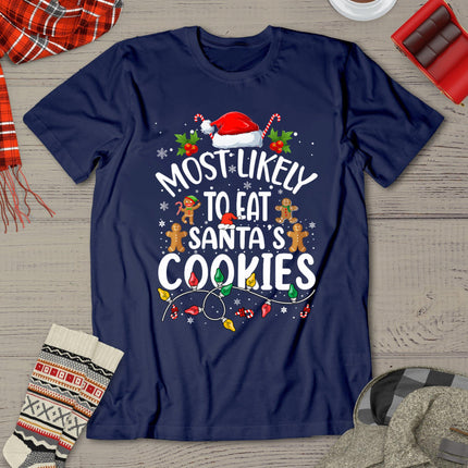 Most Likely To Eat Santa's Cookies Christmas Family Matching T-Shirt