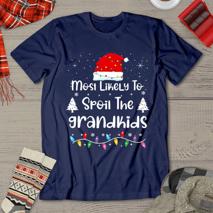 Most Likely To Spoil The Grandkids Family Christmas T-Shirt