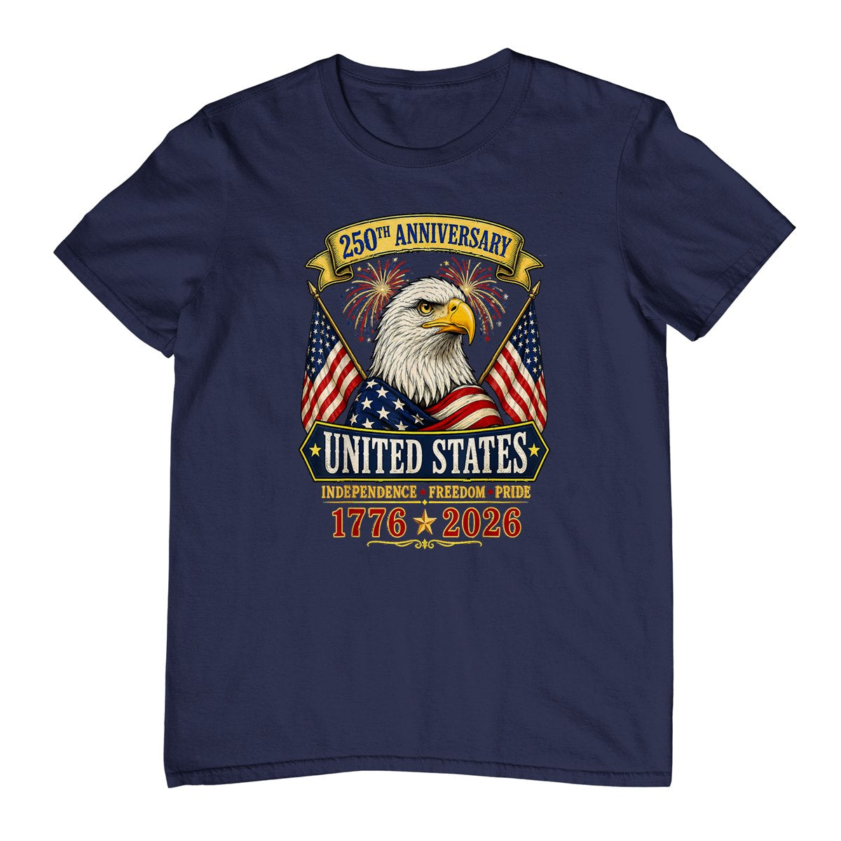 USA Independence 250th Anniversary 1776 2026 Patriotic Eagle T-Shirt