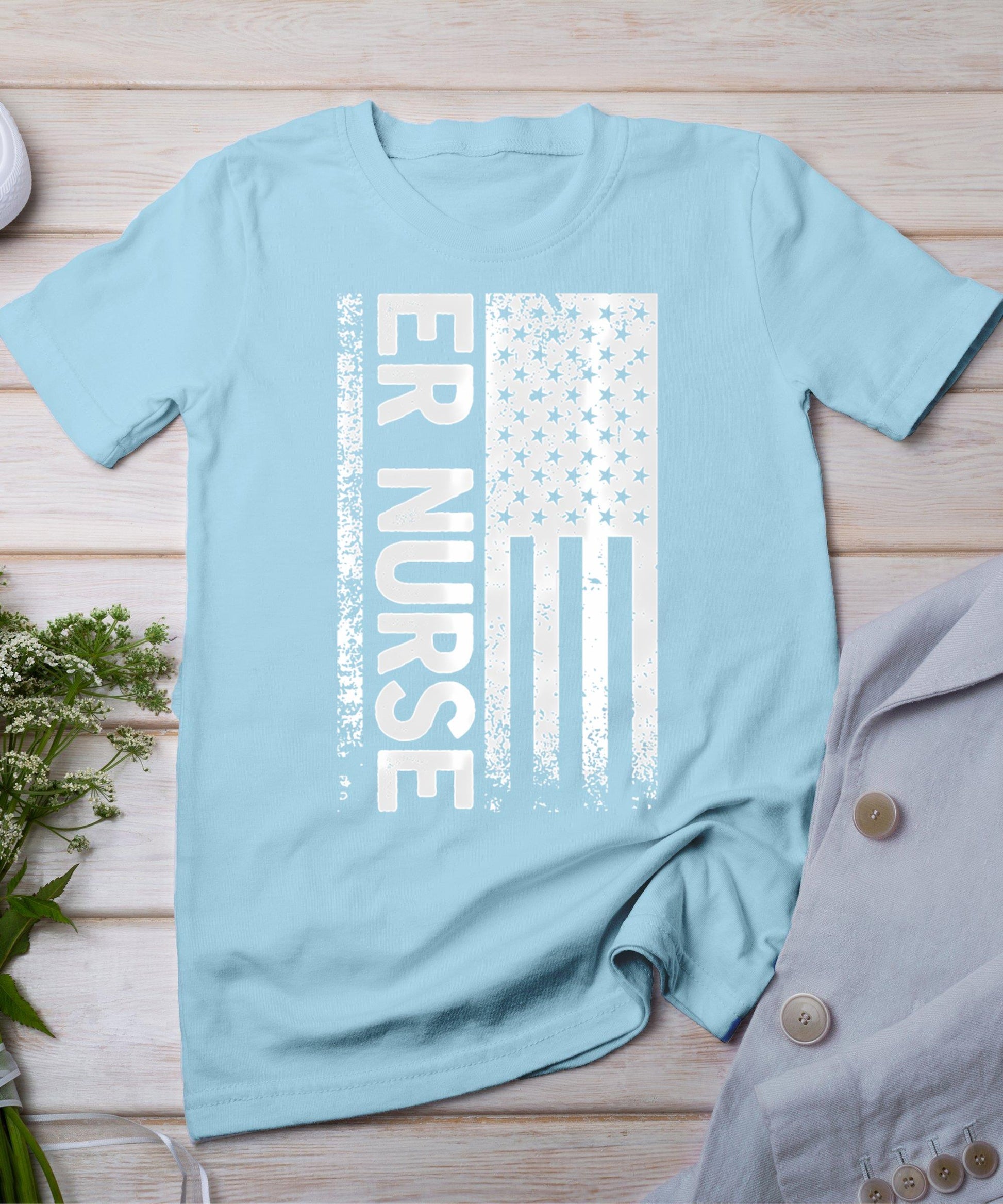 Er Nurse Distressed American Flag Emergency Room Rn Gift T-Shirt