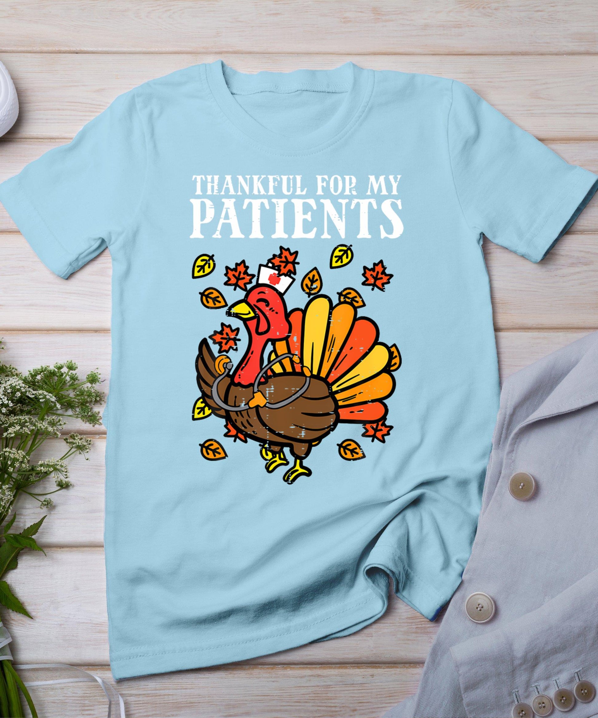 Thankful For Patients Turkey Nurse Thanksgiving Fall Scrub T-Shirt