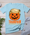 Trumpkin Make Halloween Great Again Funny Sarcastic Saying T-Shirt